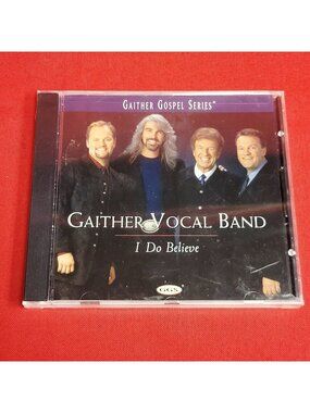 Gaither Vocal Band I Do Believe CD 2000 New Sealed